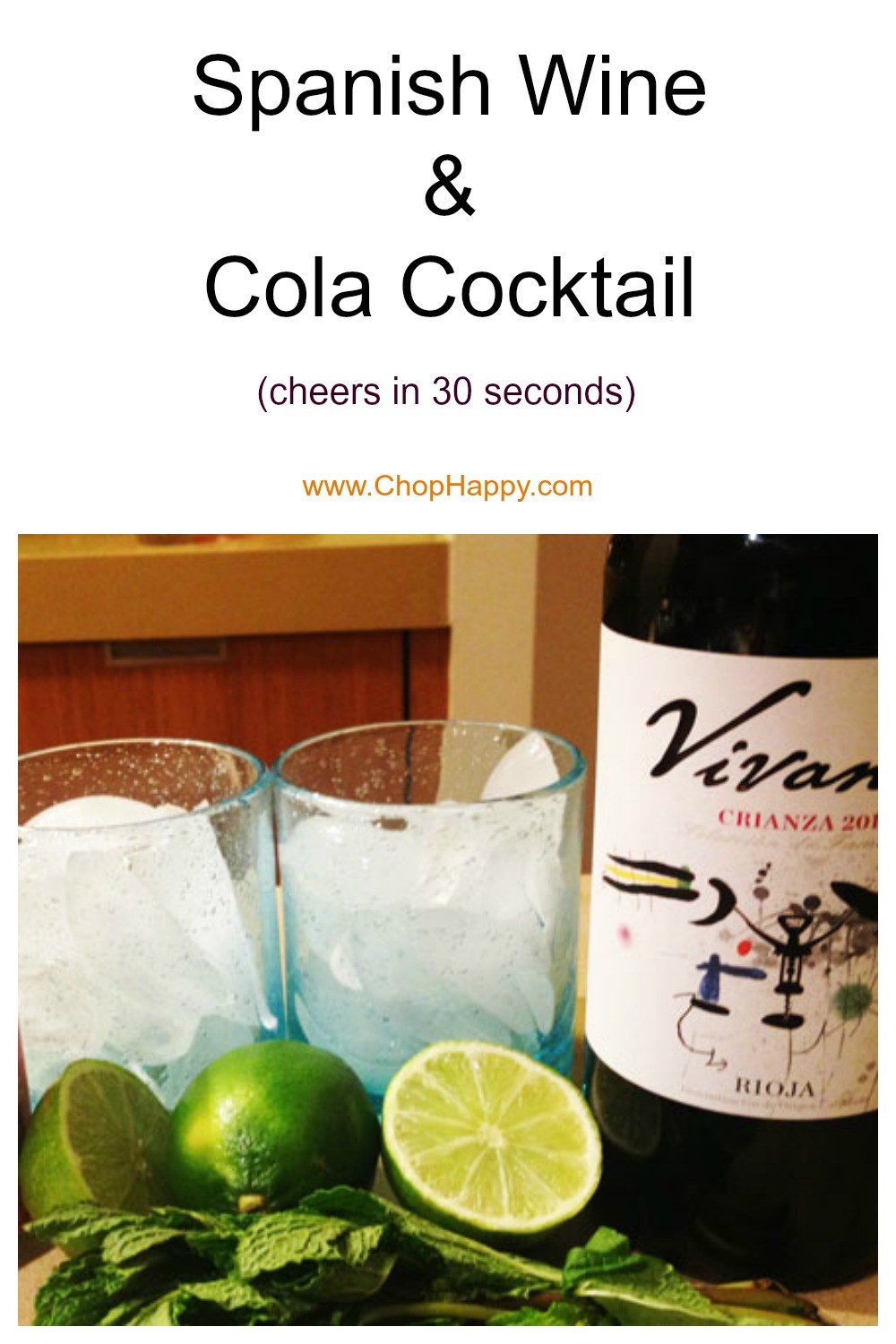 Spanish Wine and Cola Cocktail. Grab wine, soda, and citrusy lime. This is super easy Spanish recipe! Happy Cocktail making! www.ChopHappy.com #cocktailrecipe #spanishdrinkrecipe 