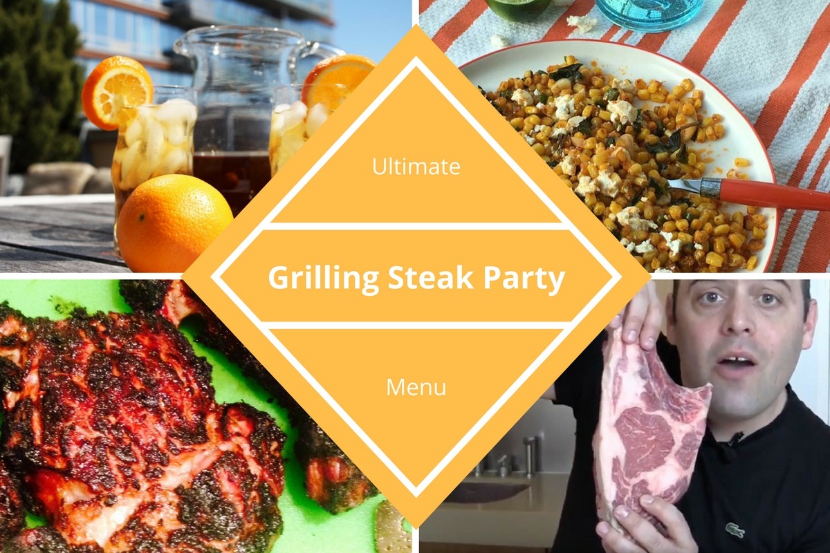 Ultimate Grilling Steak Party Menu