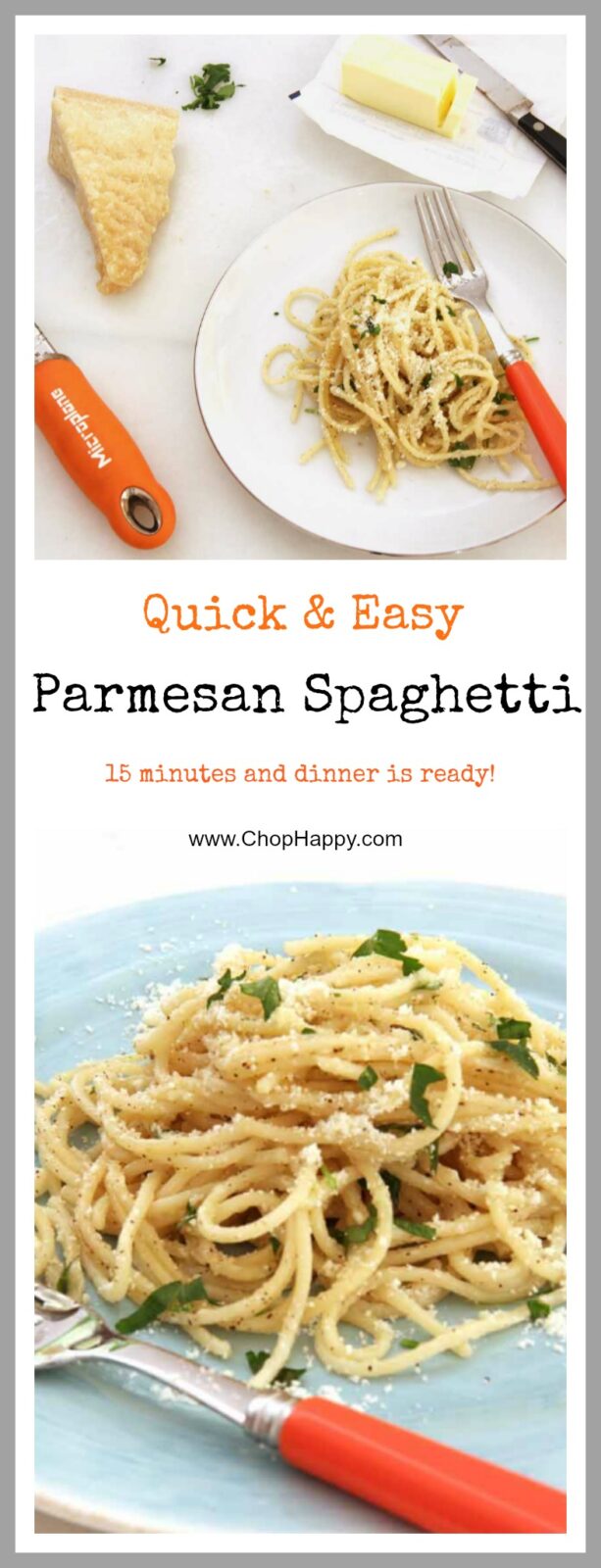 Parmesan Spaghetti Pasta Recipe - is super easy and quick way to get a cheesy dinner on the table on the busy weeknights. Grab pasta, cheese, and in 15 minutes dinner is ready. www.ChopHappy.com
