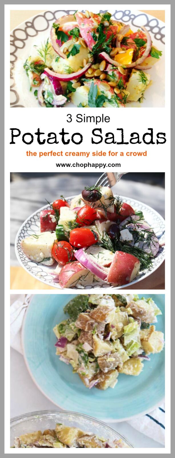 3 Amazingly Easy Potato Salad Recipes- All of them are a family favorite that makes smiles happen instantly. 1. Caesar Potato Salad, 2. Greek Potato Salad, and 3. Dijon Potato Salad. All 3 are make-ahead awesome. l www.ChopHappy.com 