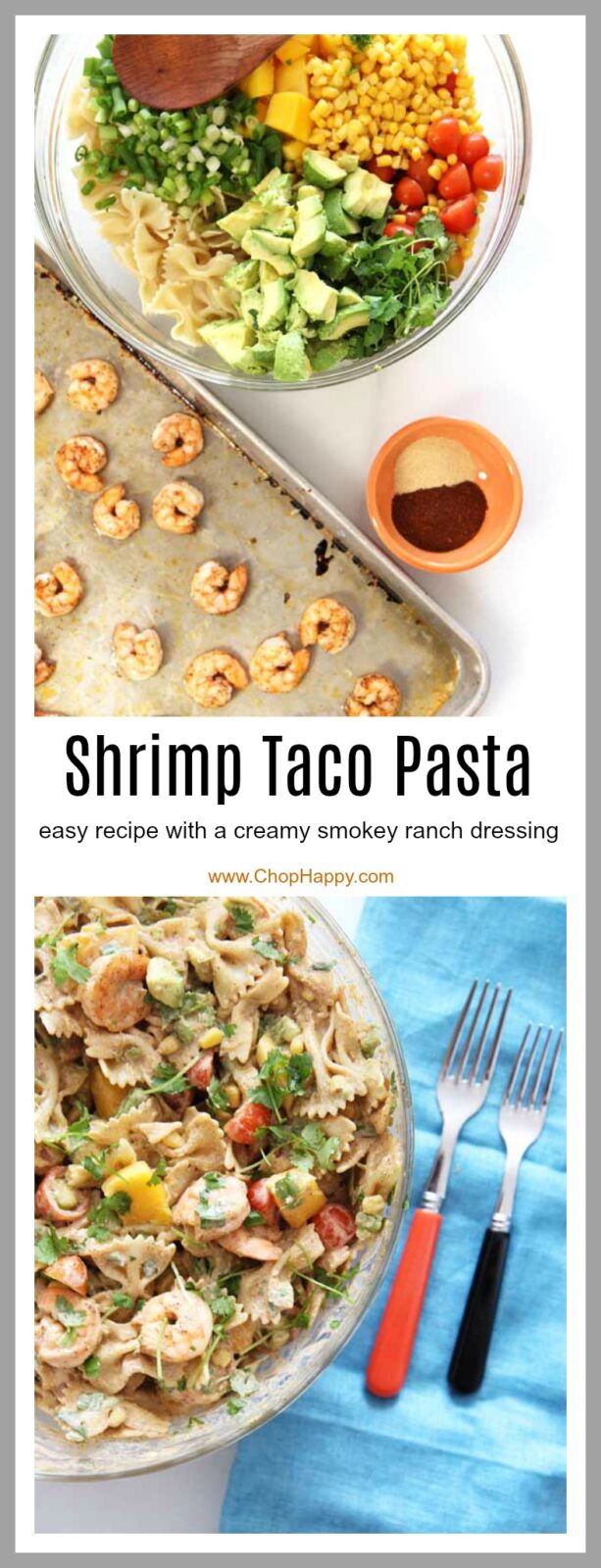 Shrimp Taco Pasta Recipe. This recipe is creamy, smokey, and so hearty good. There are leftovers you will crave for days. Feel free to substitute shrimp for leftover chicken, beef or veggies. www.chophappy.com