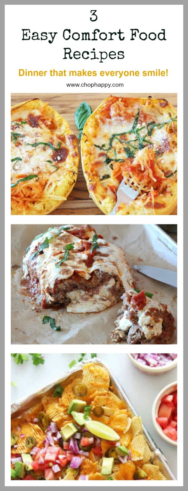 3 Comfort Food Recipes We Love- are easy dinner recipe ideas that will warm your families soul. www.ChopHappy.com