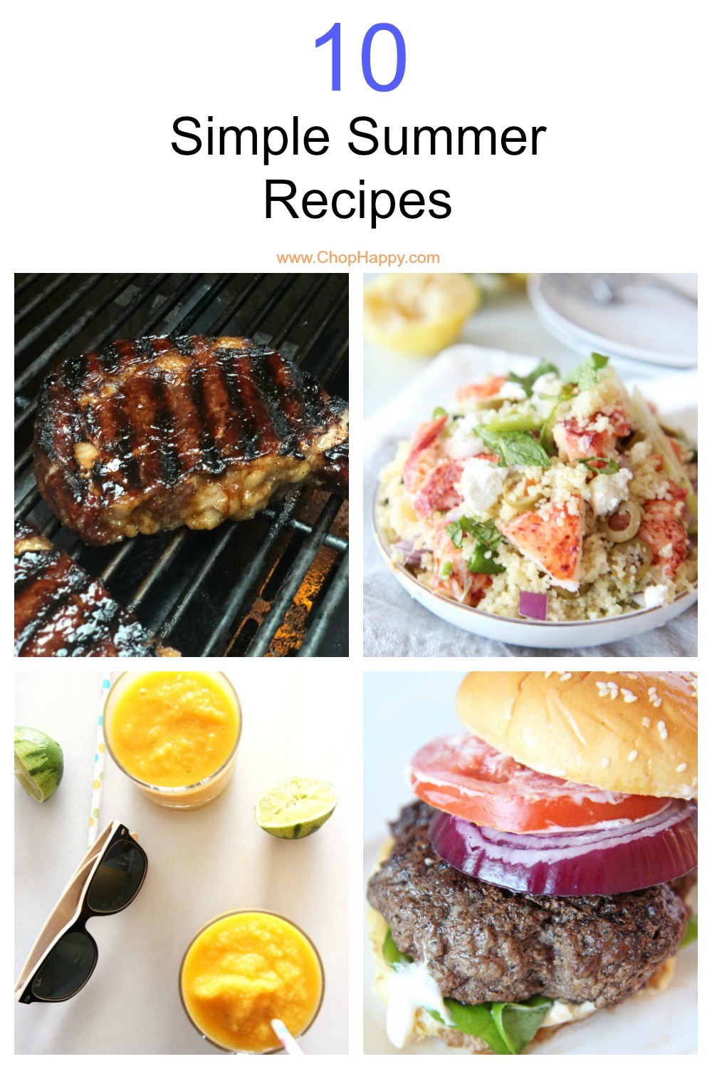 10 Simple Summer Recipes. Summer is a time to relax at the beach, drink a frozen cocktail, and eat burgers. This list includes Mango cocktail, brown butter burger, lobster salad, easy steak recipe and more. Happy Cooking. #smmerrecipes #grillingrecipes