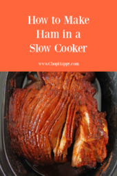 How to Make The Best Ham in a Slow Cooker